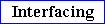 Interfacing